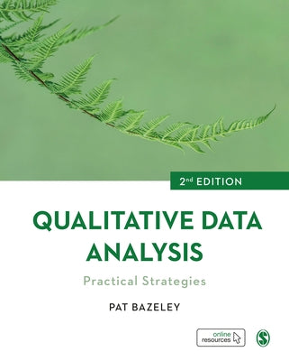 Qualitative Data Analysis: Practical Strategies by Bazeley, Pat