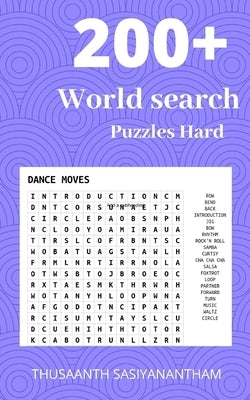 200+ Difficult World search Puzzles Hard: World search puzzle book for Kids & adults by Sasiyanatham, Thusaanth