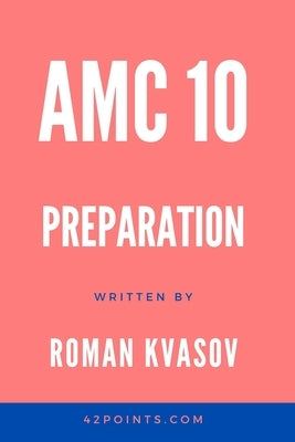 AMC 10 Preparation by Kvasov, Roman