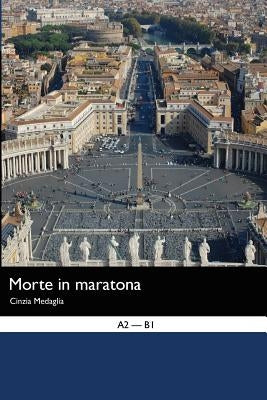 Italian Easy Reader: Morte in Maratona by Seiffarth, Martin R.