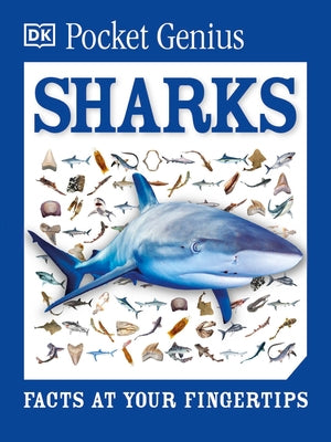 Pocket Genius: Sharks: Facts at Your Fingertips by DK