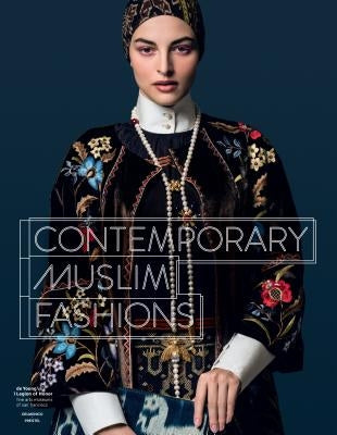 Contemporary Muslim Fashions by D'Allesandro, Jill