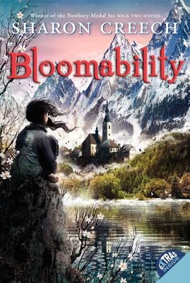 Bloomability by Creech, Sharon