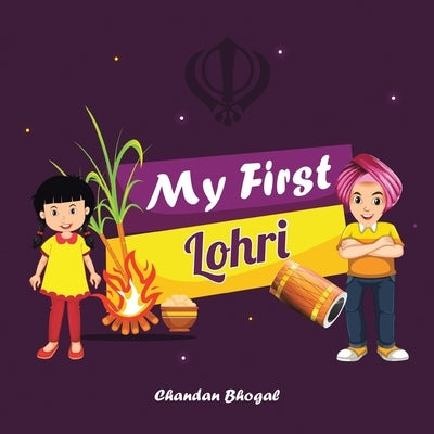 My First Lohri by Bhogal, Chandan