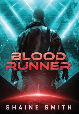 Blood Runner by Smith, Shaine