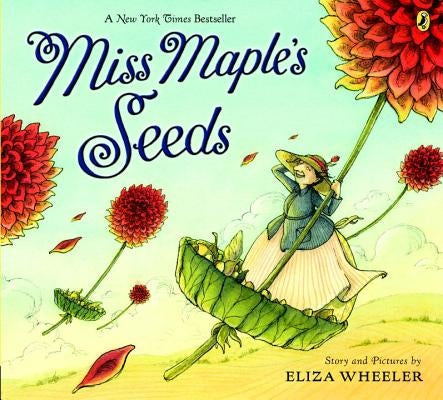 Miss Maple's Seeds by Wheeler, Eliza