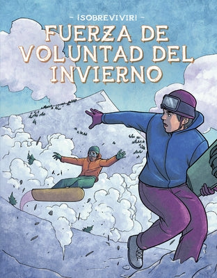 Fuerza de Voluntad del Invierno (Winter Willpower) by Yu, Bill