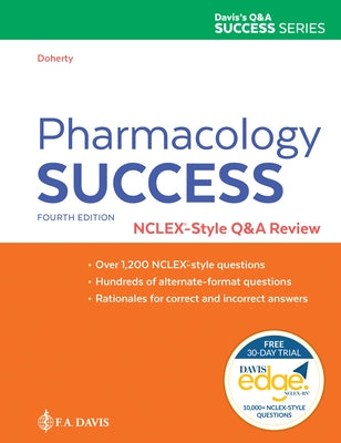 Pharmacology Success: Nclex(r)-Style Q&A Review by Doherty, Christi D.