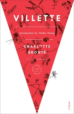 Villette by Bronte, Charlotte