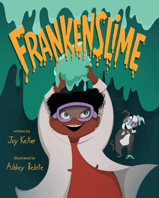 Frankenslime by Keller, Joy