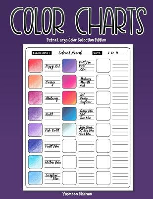 Color Charts XL: Color Collection Edition by Eldahan, Yasmeen
