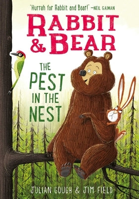 Rabbit & Bear: The Pest in the Nest by Gough, Julian
