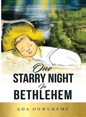 One Starry Night In Bethlehem! by Onwukeme, Ada