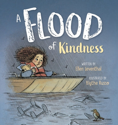 A Flood of Kindness by Leventhal, Ellen