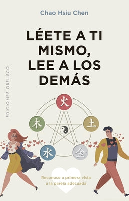 Léete a Ti Mismo, Lee a Los Demás by Chen, Chao-Hsiu