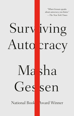 Surviving Autocracy by Gessen, Masha