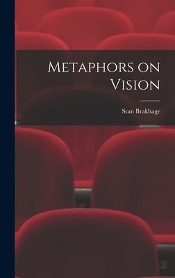 Metaphors on Vision by Brakhage, Stan