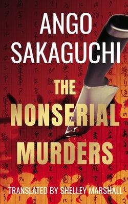 The Nonserial Murders by Sakaguchi, Ango