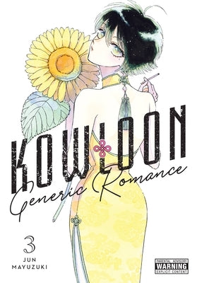 Kowloon Generic Romance, Vol. 3 by Mayuzuki, Jun