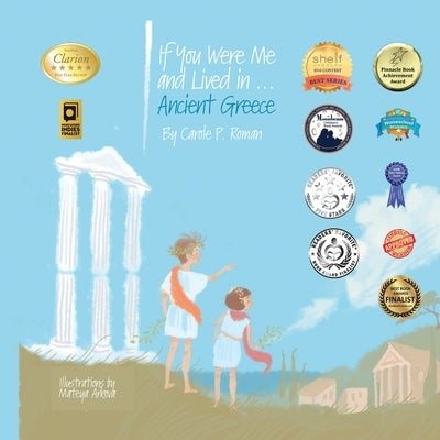 If You Were Me and Lived in...Ancient Greece: An Introduction to Civilizations Throughout Time by Arkova, Mateya