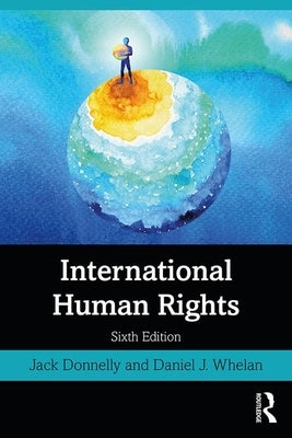 International Human Rights by Donnelly, Jack