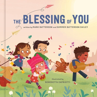 The Blessing of You by Batterson, Mark