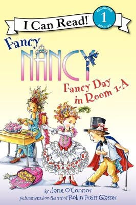 Fancy Day in Room 1-A by O'Connor, Jane