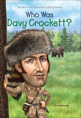 Who Was Davy Crockett? by Herman, Gail