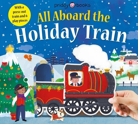 Slide Through: All Aboard the Holiday Train by Priddy, Roger