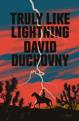 Truly Like Lightning by Duchovny, David