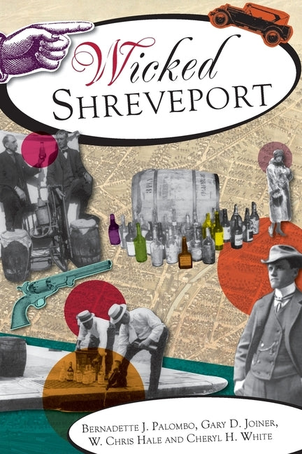 Wicked Shreveport by Palombo, Bernadette J.