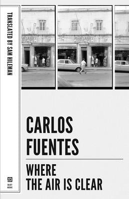 Where the Air Is Clear by Fuentes, Carlos