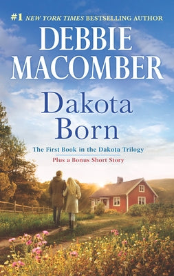 Dakota Born: An Anthology by Macomber, Debbie