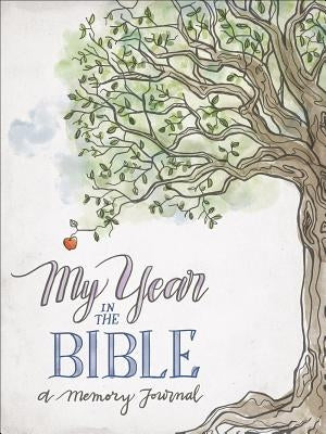 My Year in the Bible: A Memory Journal by Harvest House Publishers