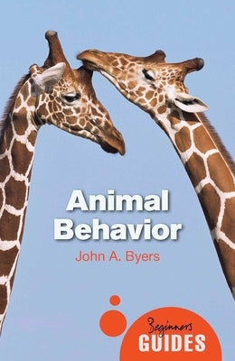 Animal Behavior by Byers, John A.