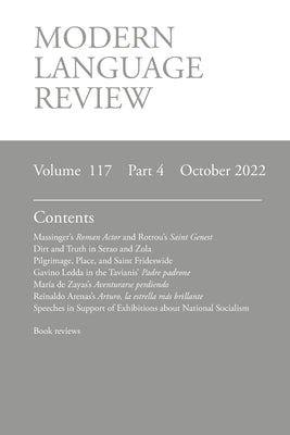Modern Language Review (117: 4) October 2022 by O'Meara, Lucy