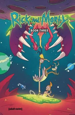 Rick and Morty Book Three, 3 by Starks, Kyle