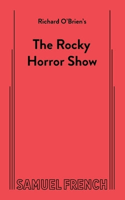 The Rocky Horror Show by O'Brien, Richard