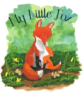 My Little Fox by Chrustowski, Rick