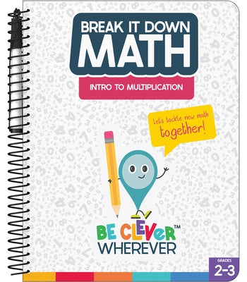 Break It Down Intro to Multiplication Resource Book by Carson Dellosa Education