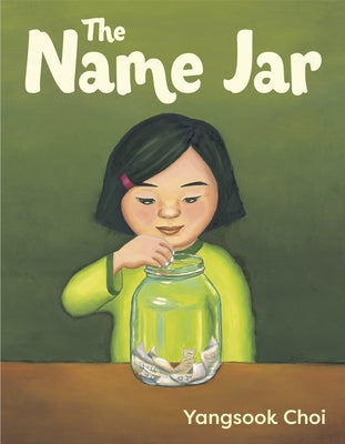 The Name Jar by Choi, Yangsook