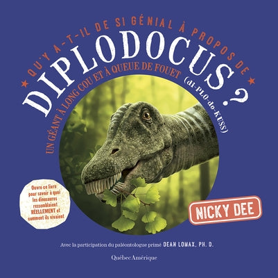 Qu'y A-T-Il de Si Génial À Propos de Diplodocus? by Dee, Nicky