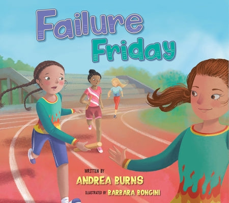 Failure Friday by Burns, Andrea