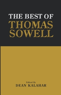 The Best of Thomas Sowell by Kalahar, Dean