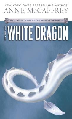 The White Dragon by McCaffrey, Anne