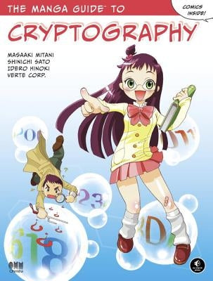 The Manga Guide to Cryptography by Mitani, Masaaki
