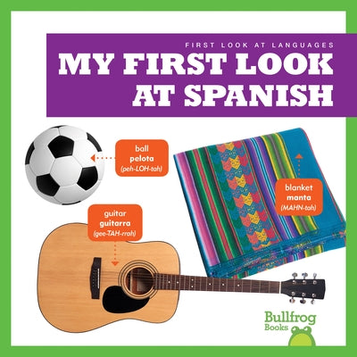 My First Look at Spanish by Gleisner, Jenna Lee