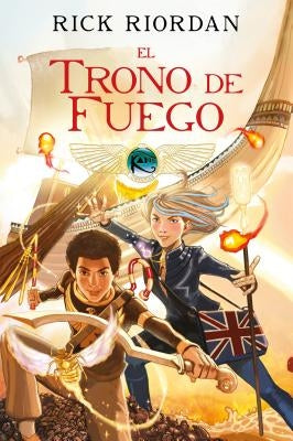 El Trono de Fuego. Novela Gráfica / The Throne of Fire: The Graphic Novel by Riordan, Rick