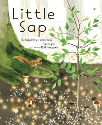 Little SAP: The Magical Story of a Little Forest Family by Hughes, Jan