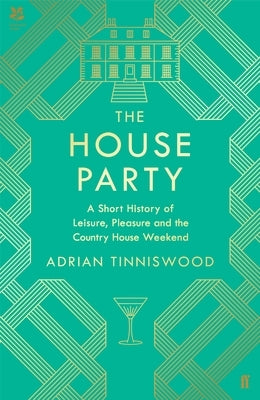 The House Party by Tinniswood, Adrian